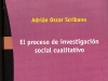 El proceso de investigación social cualitativo