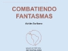 Combatiendo fantasmas