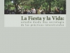 La fiesta y la vida. Estudios desde una sociología de las prácticas intersticiales
